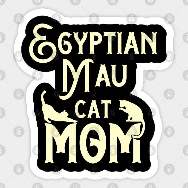 Egyptian mau cat mama breed Sticker by SerenityByAlex